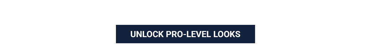 Unlock Pro-level Looks