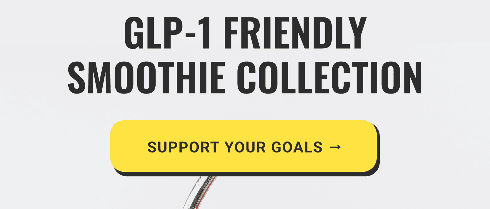 Introducing GLP-1 Friendly Smoothie Collection