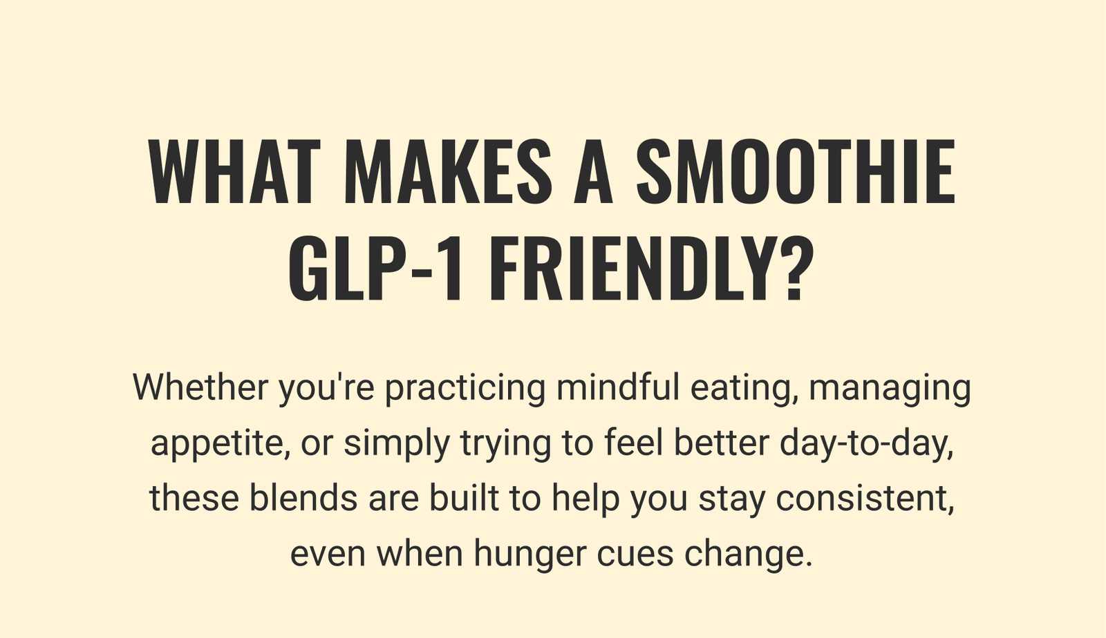 What makes a smoothie GLP-1 friendly?