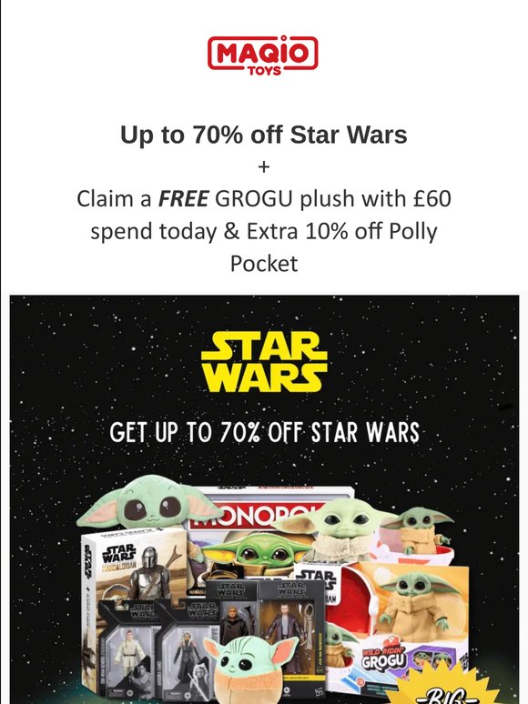 🌌 Last Chance: Claim your FREE Grogu, Star Wars Push, Outdoor Toys & Polly Pocket Reminders! 🛸💖✨