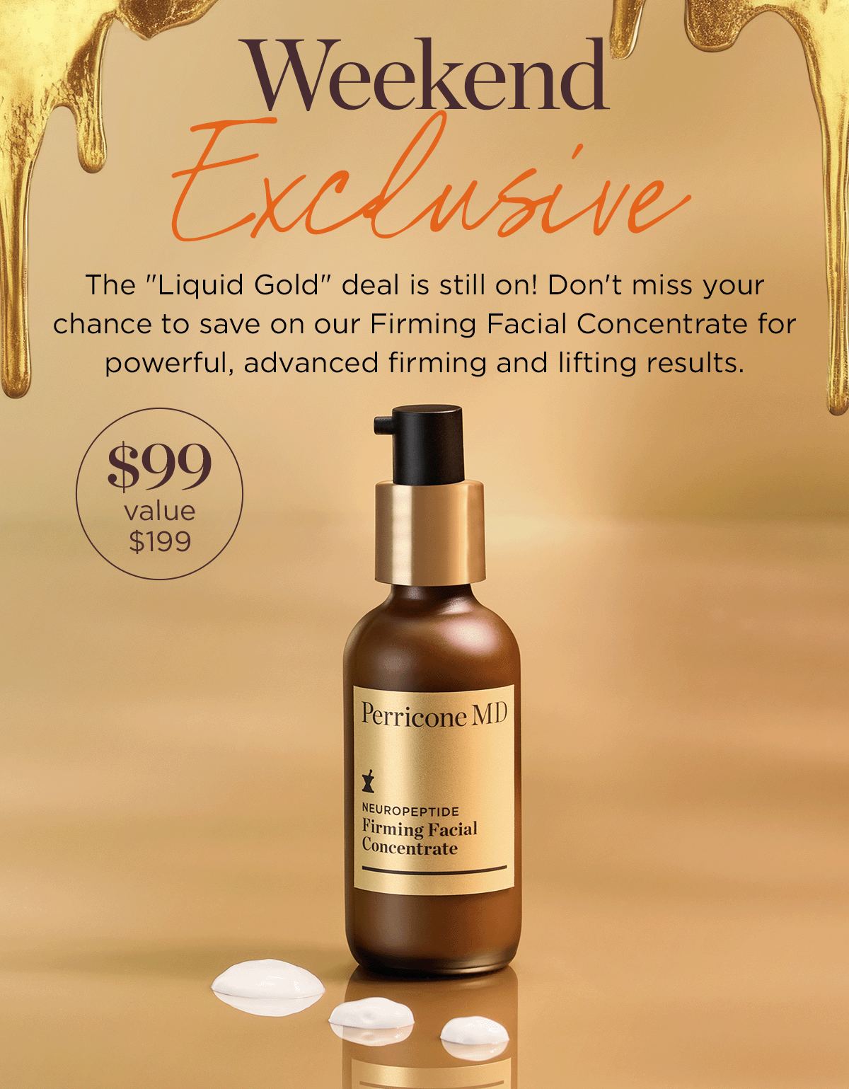 Weekend Exclusive