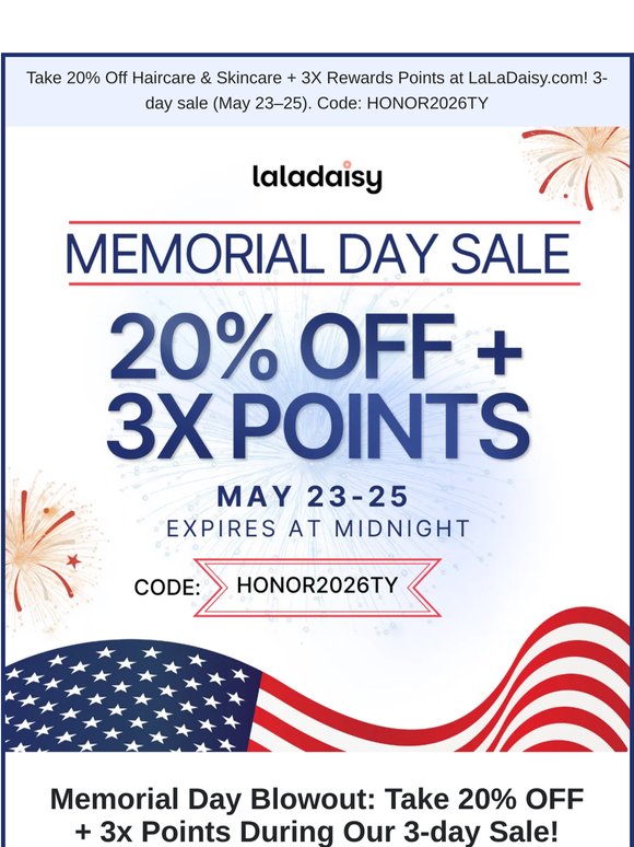 🇺🇸 Memorial Day Blowout: 20% OFF + 3x Points!