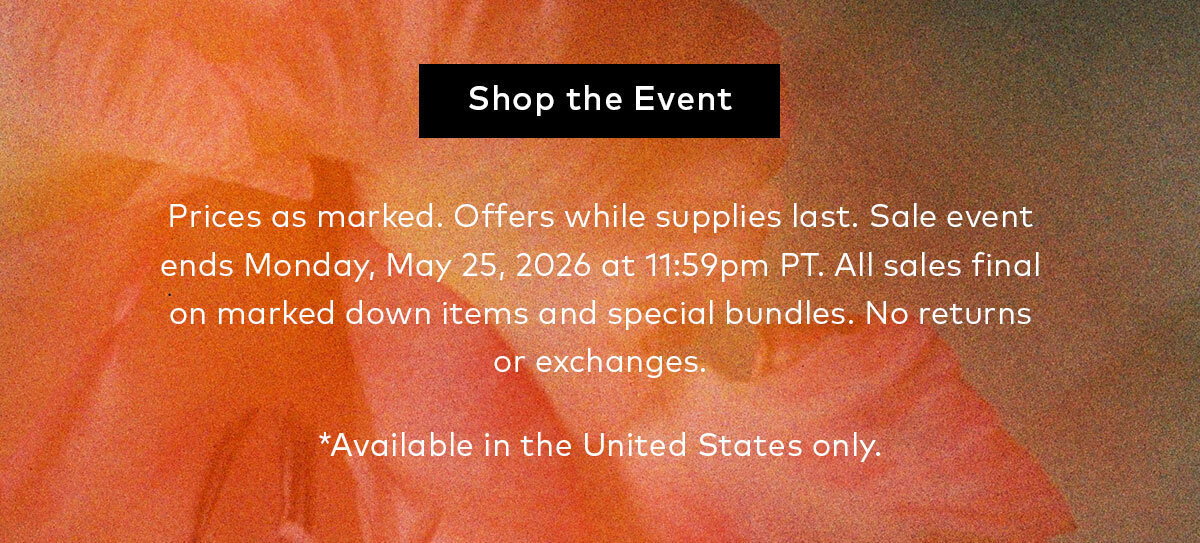 The brands you love, at prices you don't usually see. Shop top-tier skincare, makeup, haircare and more. This weekend only.