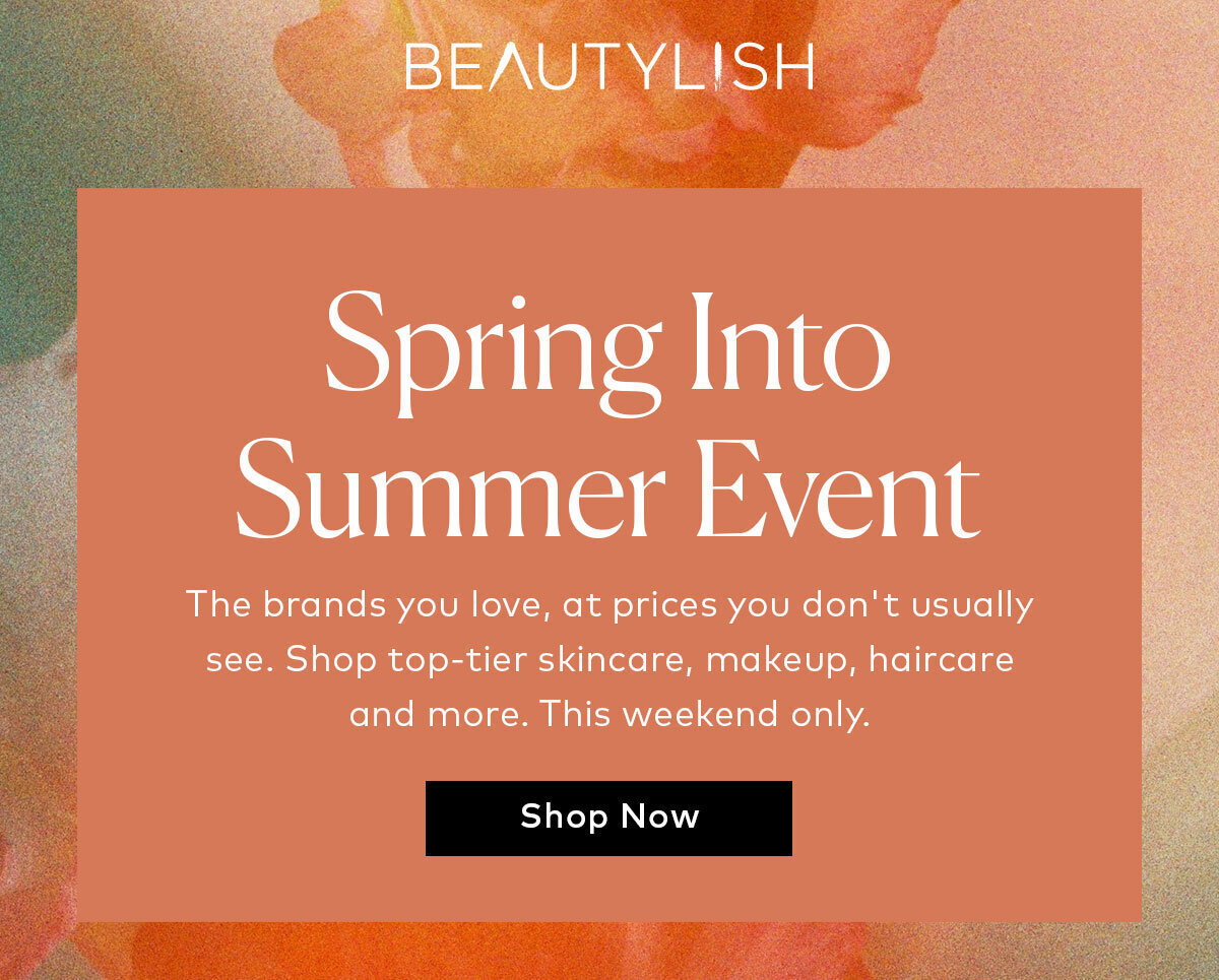 The brands you love, at prices you don't usually see. Shop top-tier skincare, makeup, haircare and more. This weekend only.