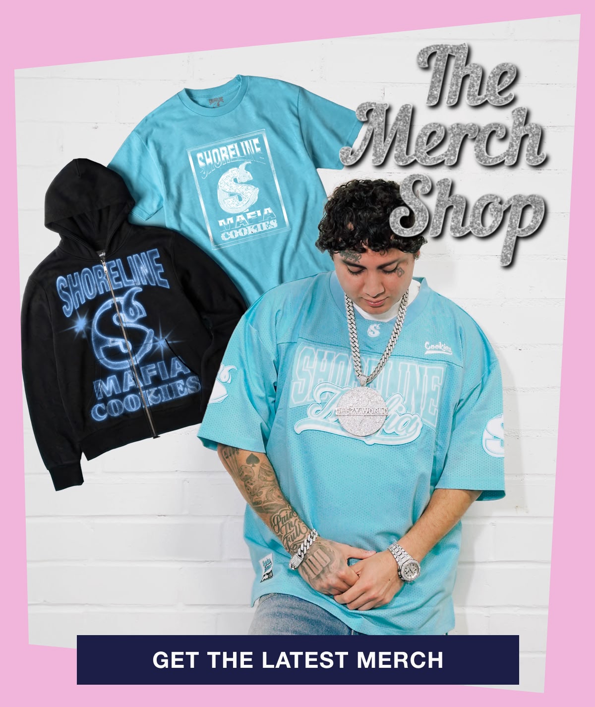 Check out the Merch Shop, with options from Cookies x Shoreline Mafia and more