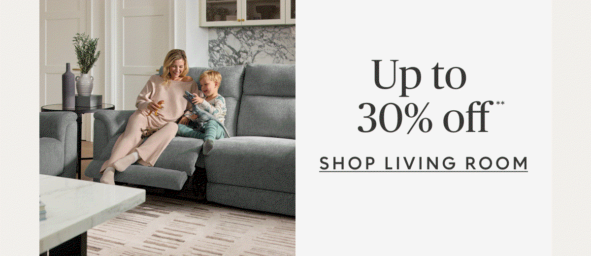 Living room up to 30% off