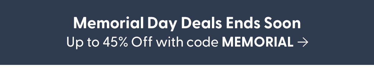 Memorial Day Ends Soon