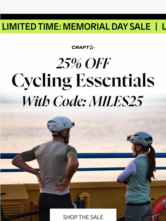 —: Take 25% OFF Cycling Gear!