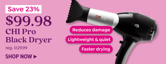 SHOP $99.98 CHI PRO BLACK DRYER