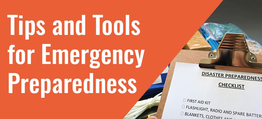 Tips and Tools for Emergency Preparedness