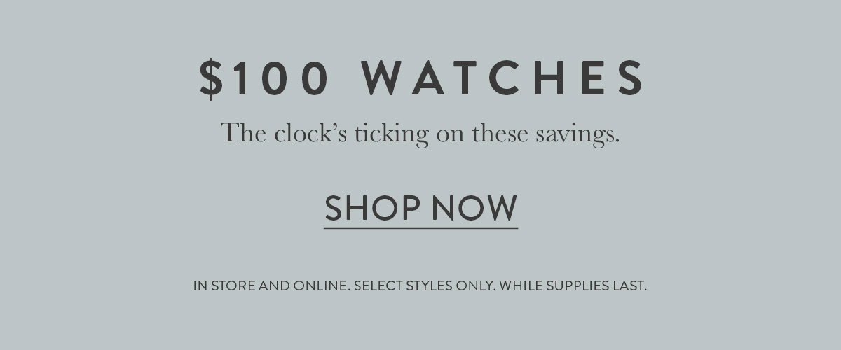 $100 Watches