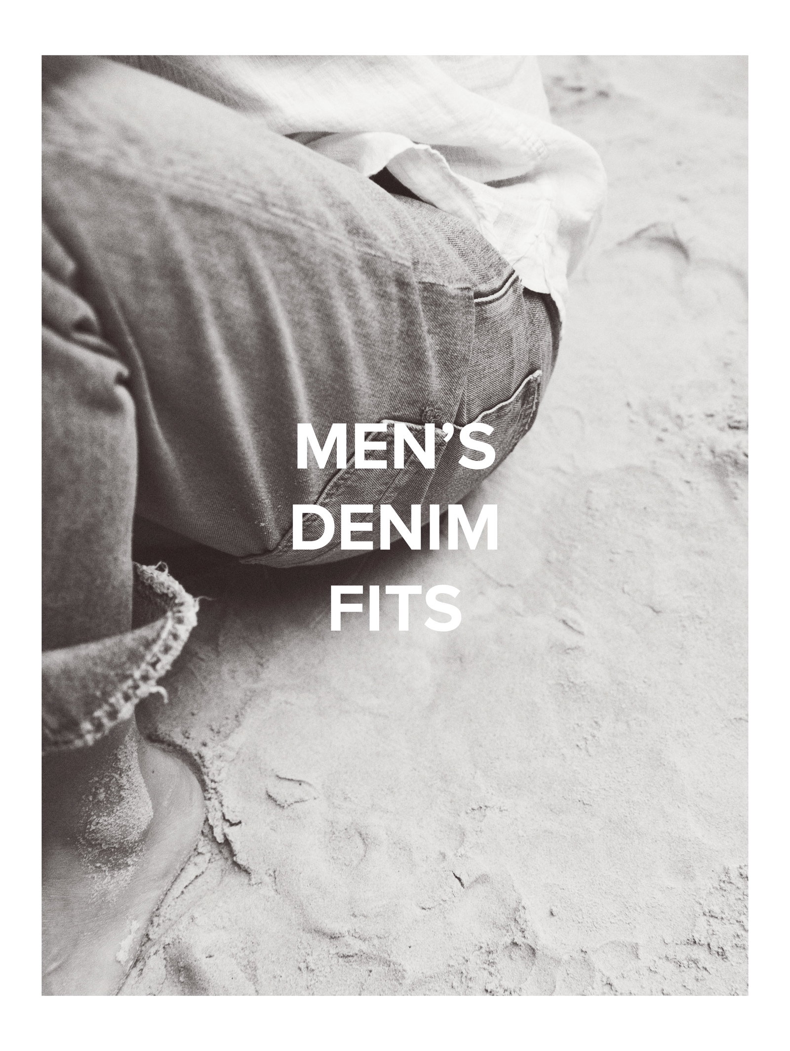 MEN'S DENIM FITS