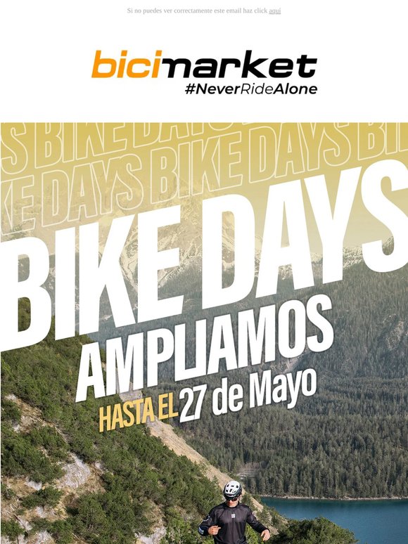 🚀 ¿Llegas tarde? Ampliamos los Bike Days hasta el 27/05