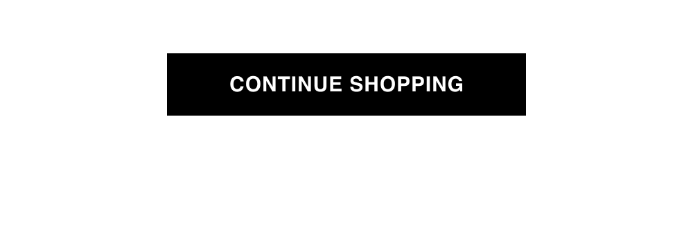 Continue Shopping