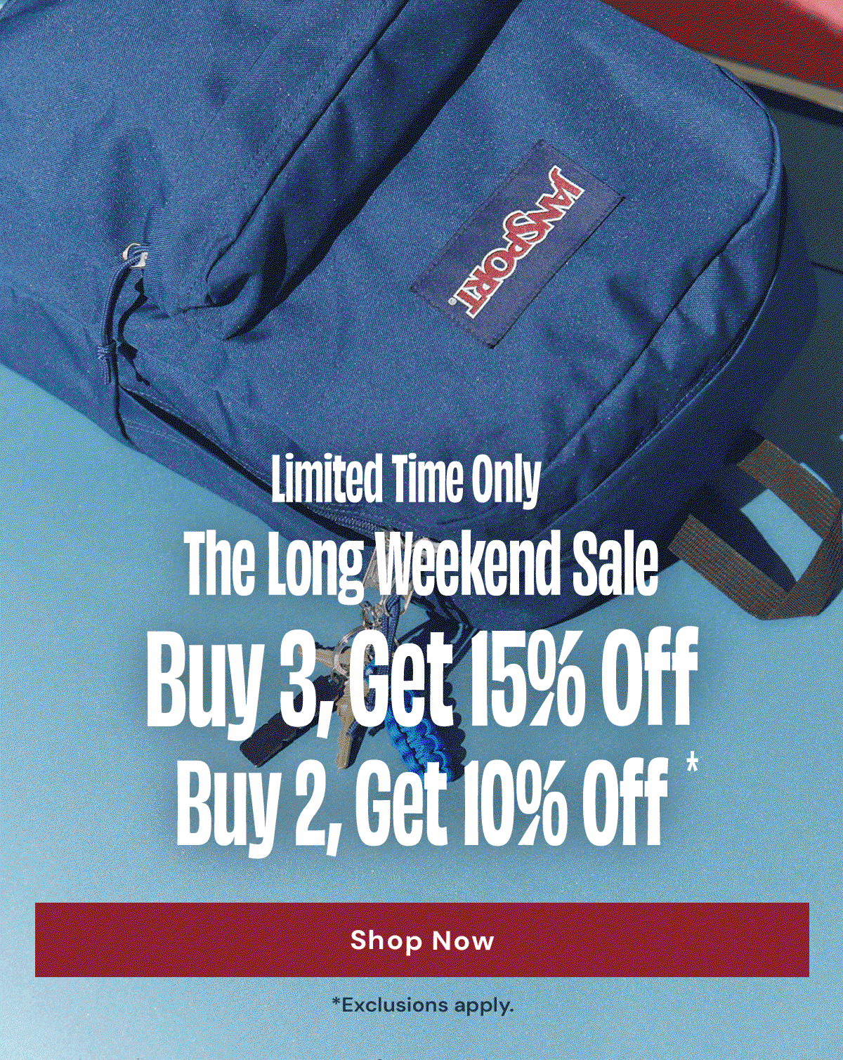 The Long Weekend Sale: Buy 3 Take 15% Off