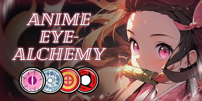 Anime Eye-Alchemy