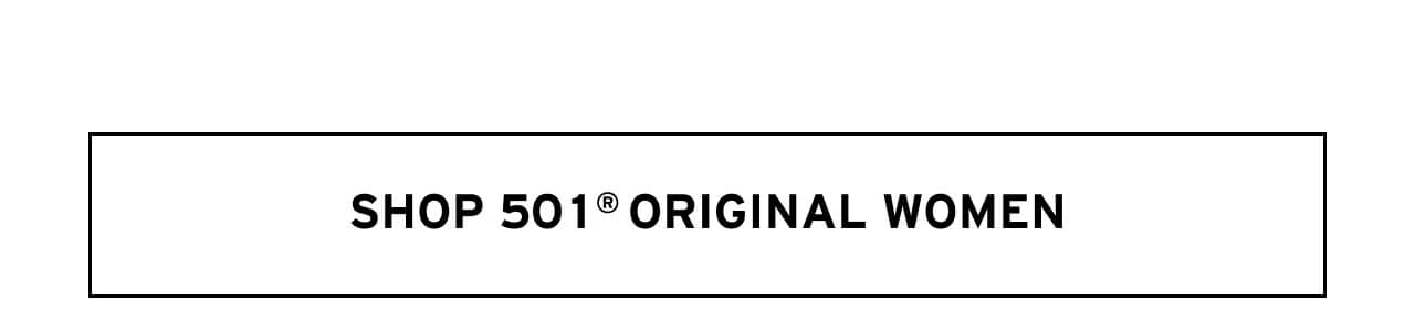SHOP 501® ORIGINAL WOMEN