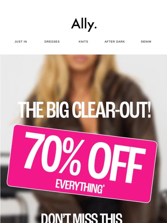 70% OFF* 📦 It’s The Big Clear-Out!
