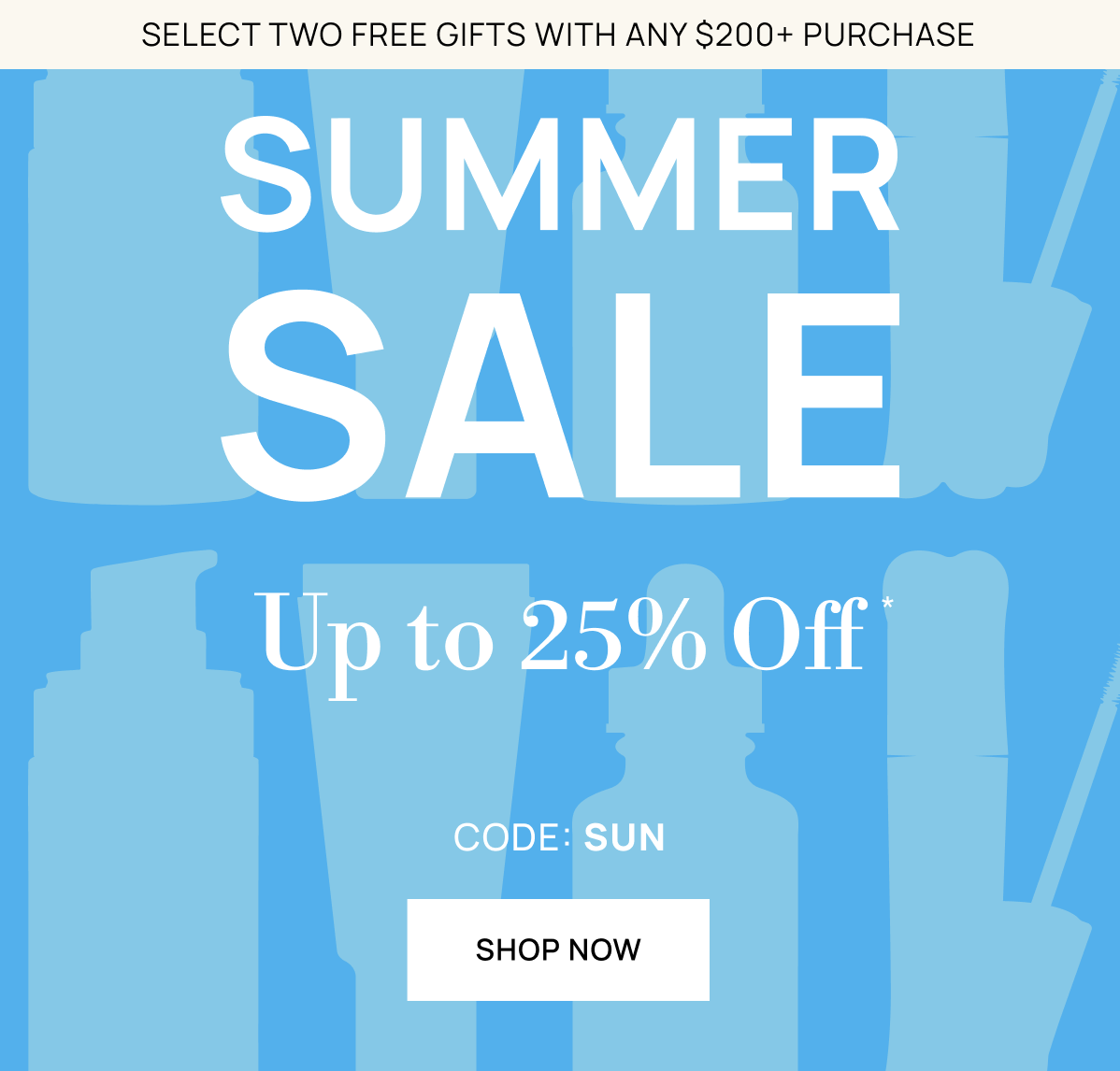 Summer Sale up to 25% off with code SUN