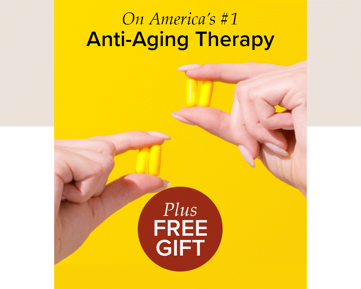 On America number one anti-aging therapy. Plus free gift. 