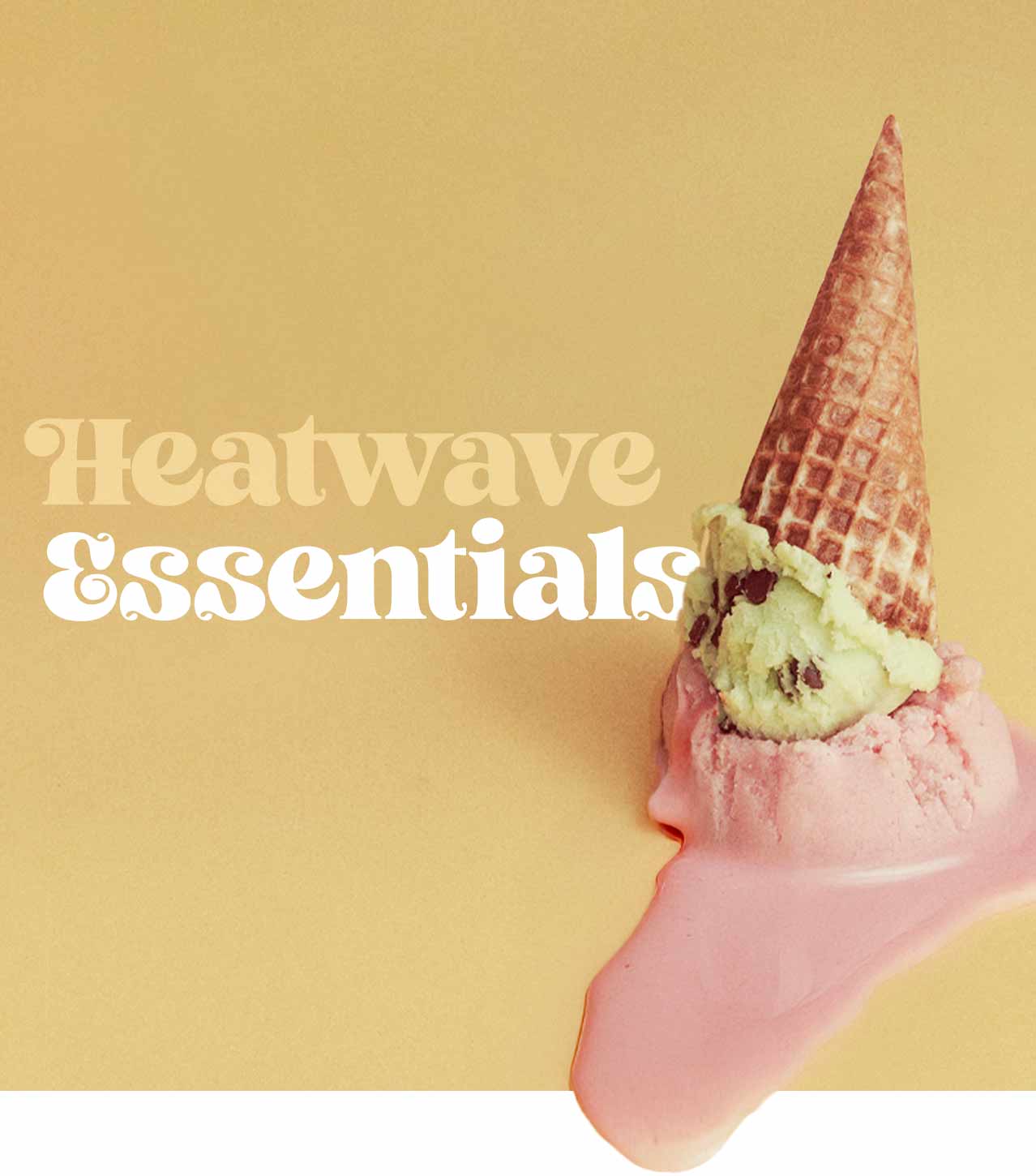 Heatwave Essentials 