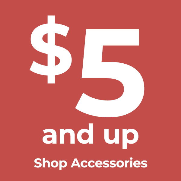 $5 and up Accessories