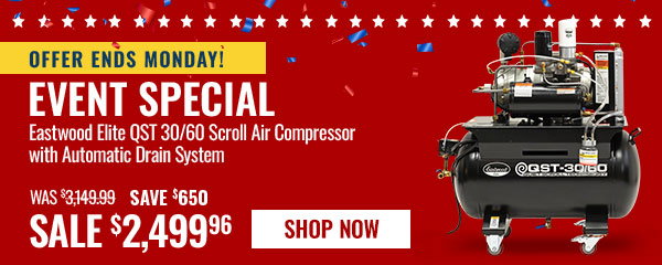 Eastwood Elite QST 30/60 scroll air compressor on sale for $2,499.96, save $650. Offer ends Monday.