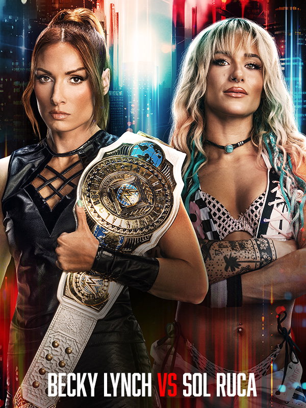 Becky Lynch vs. Sol Ruca