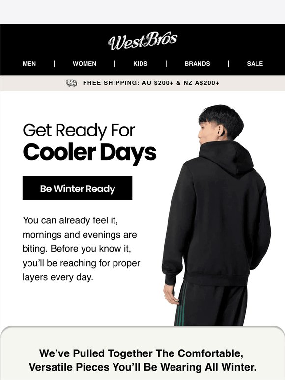 Cooler Days Ahead: Don’t get caught underdressed!
