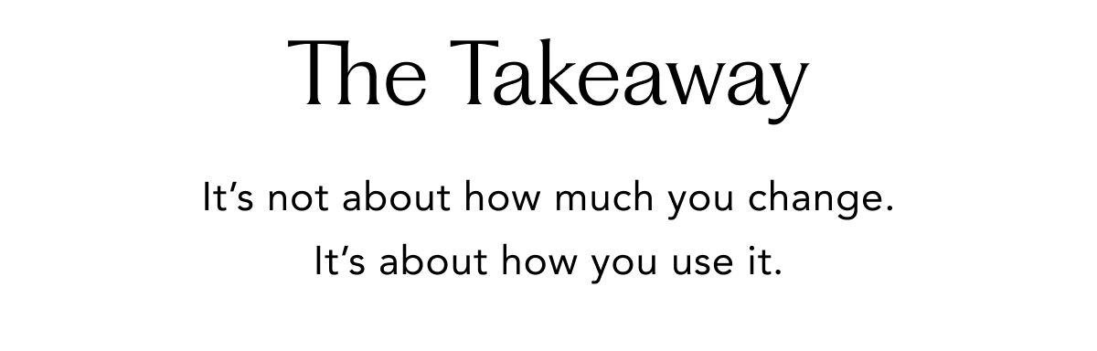 The Takeaway