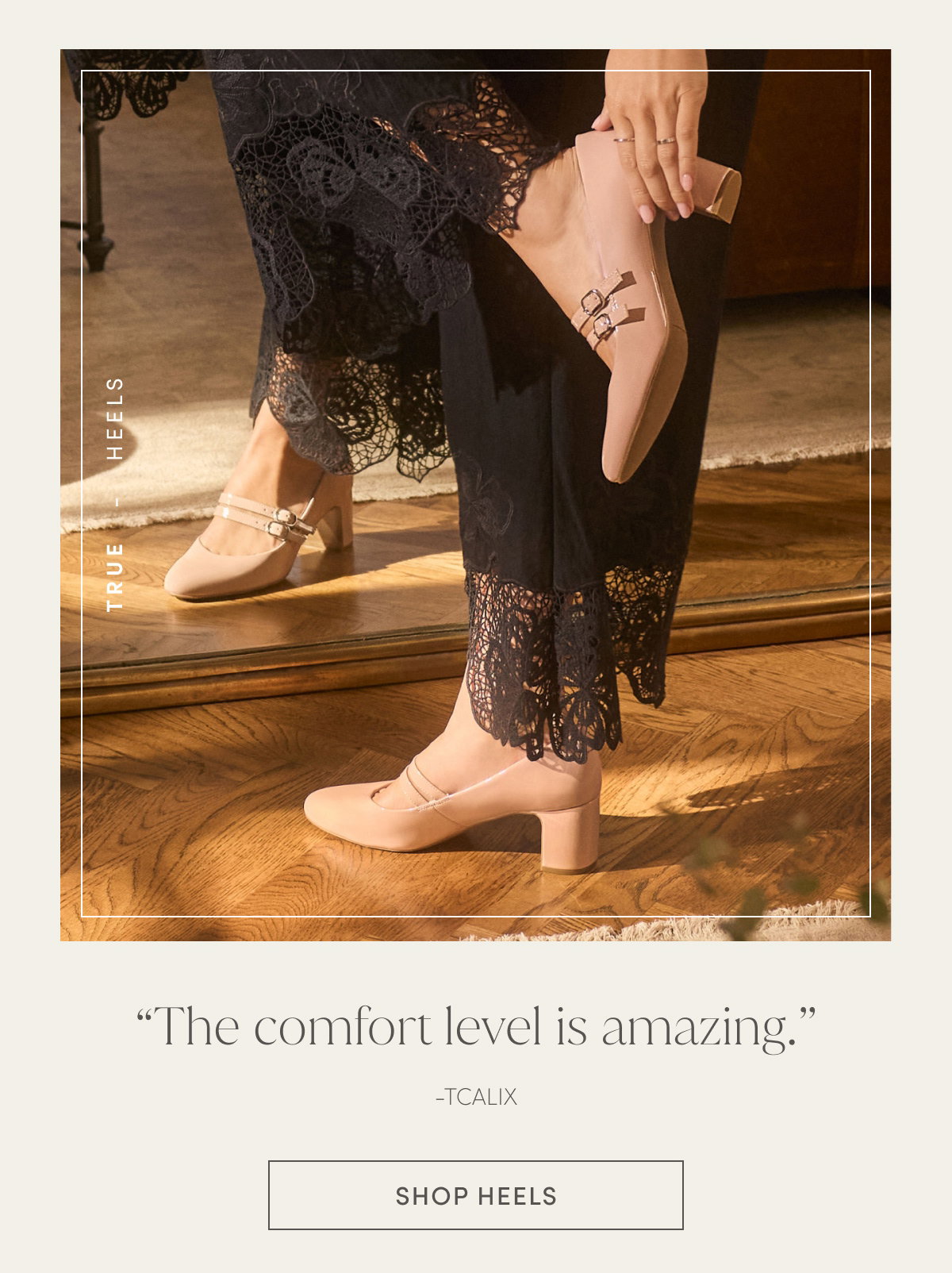 True - Heels | “The Comfort Level Is Amazing.” - Tcalix | Shop Heels