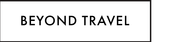 Beyond Travel