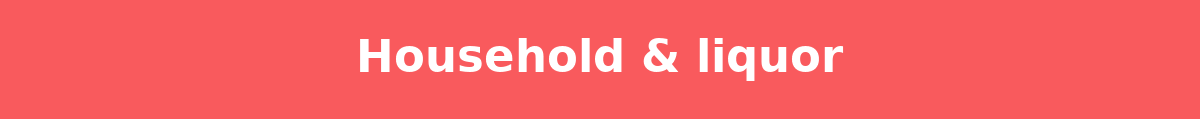 HOUSEHOLD