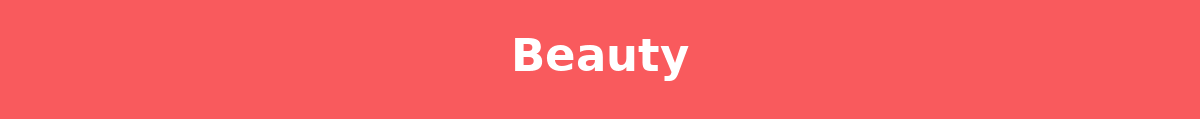 BEAUTY