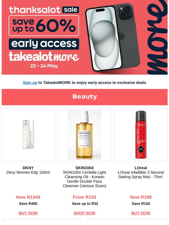 Sign up to TakealotMORE & enjoy early access to the Thanksalot sale! 🔥❤️