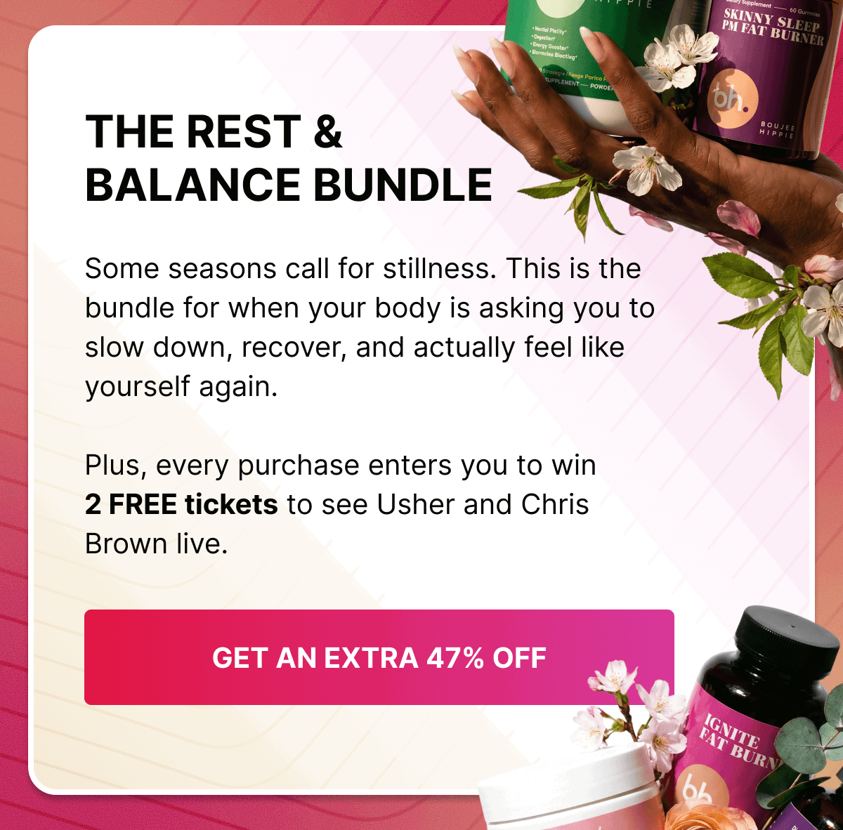 THE REST & BALANCE BUNDLE - GET AN EXTRA 47% OFF