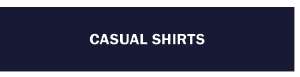 CASUAL SHIRTS