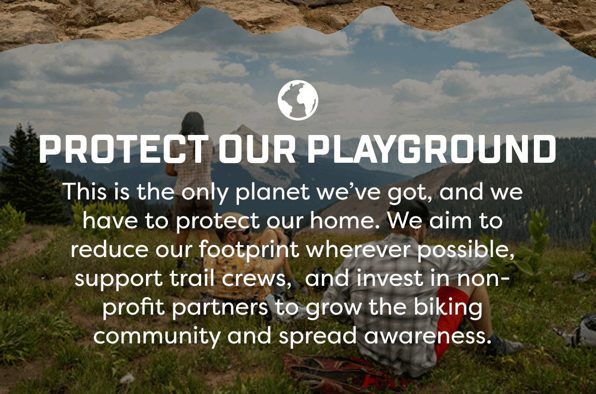 Protect our playground.