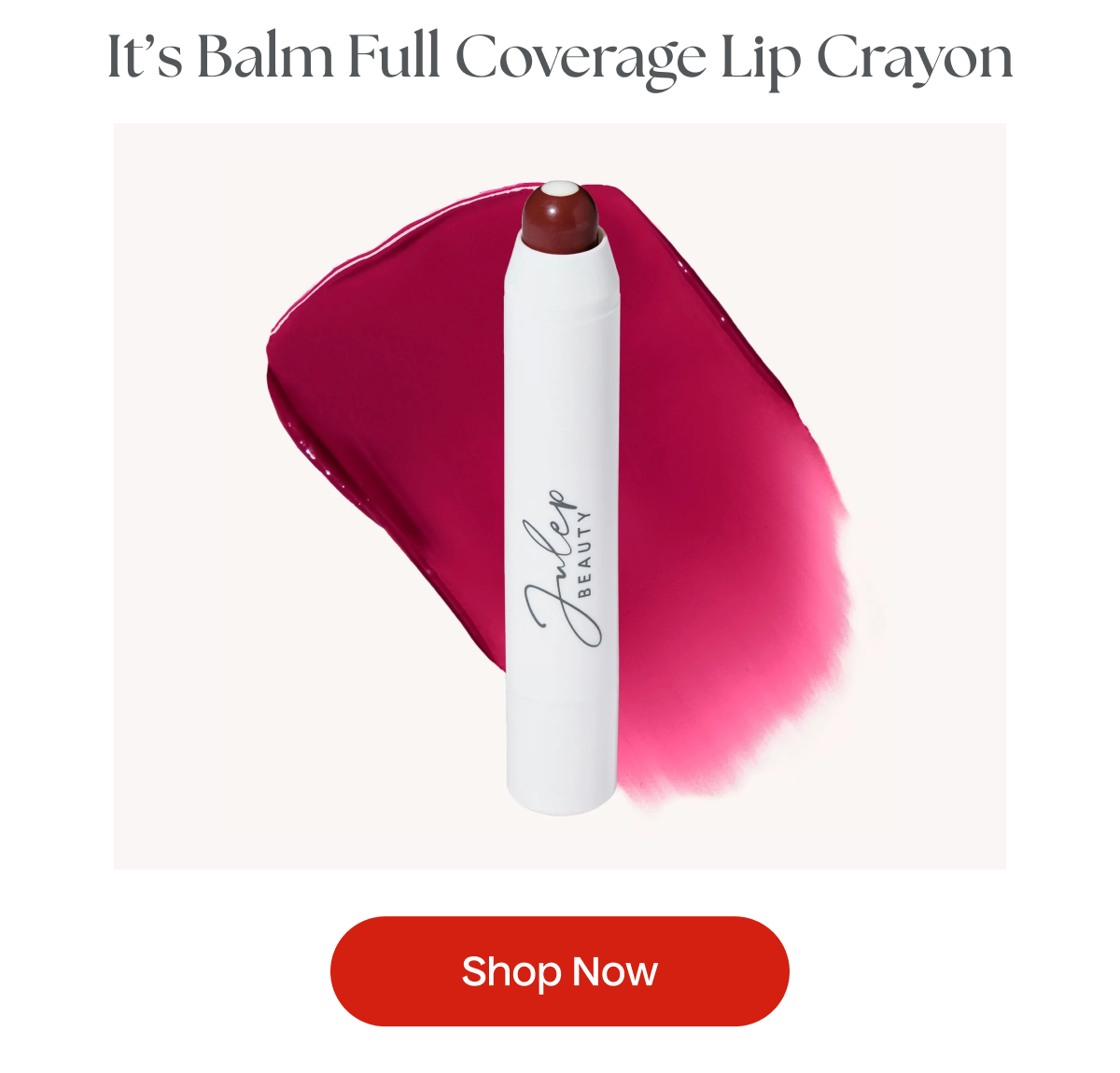 It’s Balm Full Coverage Lip Crayon | Shop Now