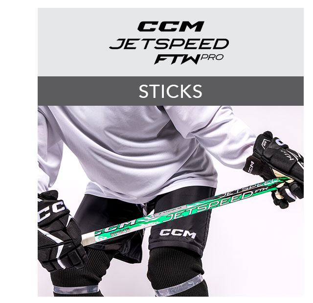 B3a - Shop The CCM JetSpeed FTW Pro Sticks