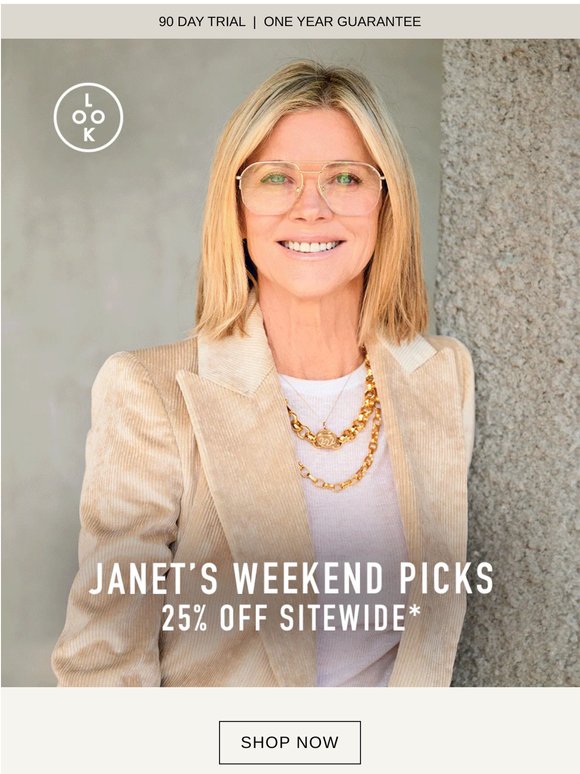 Janet's Weekend Picks: 25% Off Sitewide