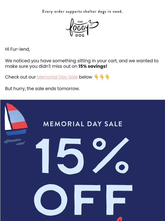 15% off your cart (ends tomorrow!)