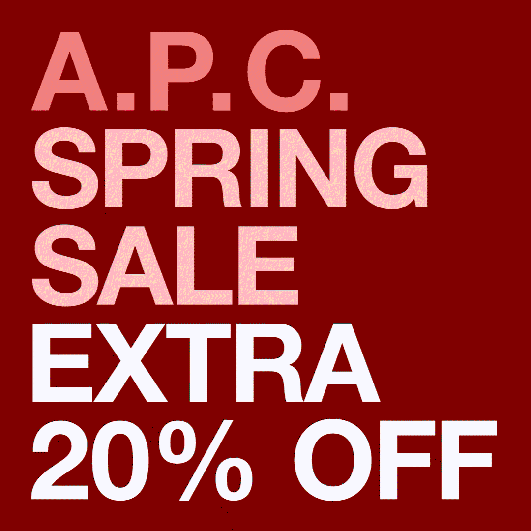 A.P.C. Spring Sale with additional 20% off