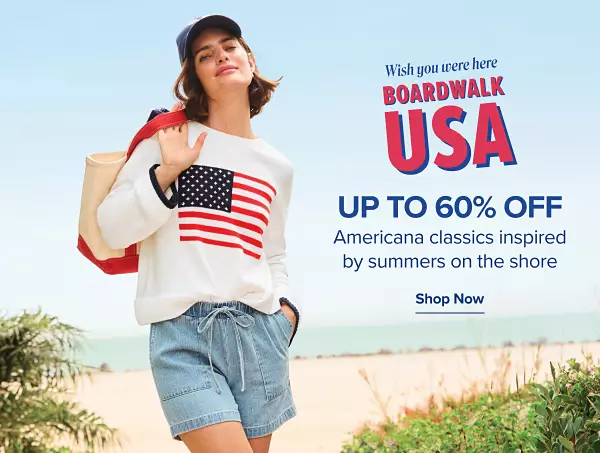 Boardwalk USA Trend Edit. Up to 60% off americana classics inspired by summers on the shore. Shop now. A woman wearing a long sleeved shirt with the American flag on it.