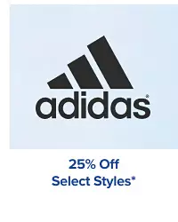 25% off adidas select styles. Shop now.