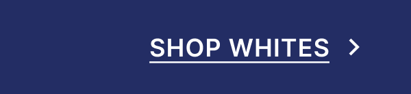 Shop Whites