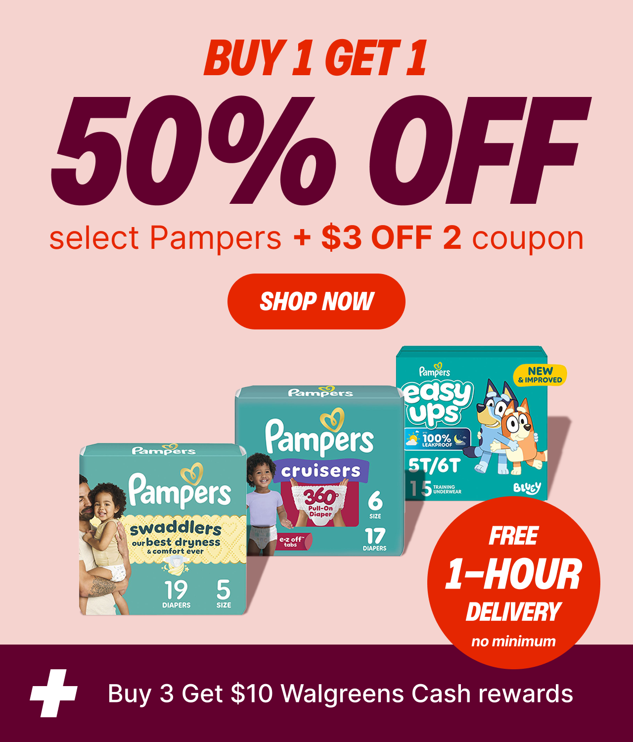 Select Pampers BOGO50+$3 off 2 coupon+Buy3, earn $10 WCR
Free 1hr Delivery, no minimum