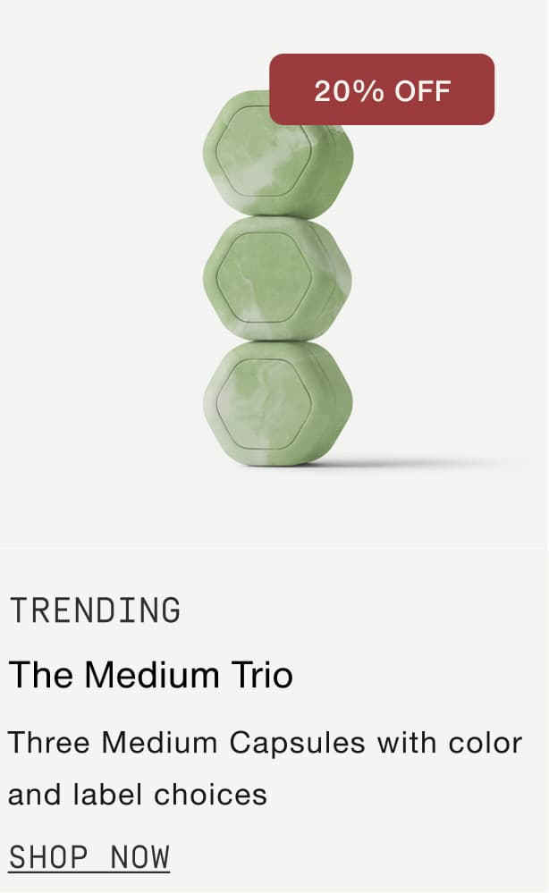 Click to shop The Medium Trio