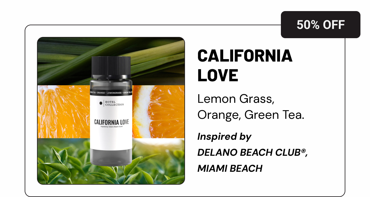 California Love. Lemon Grass, Orange, Green Tea.