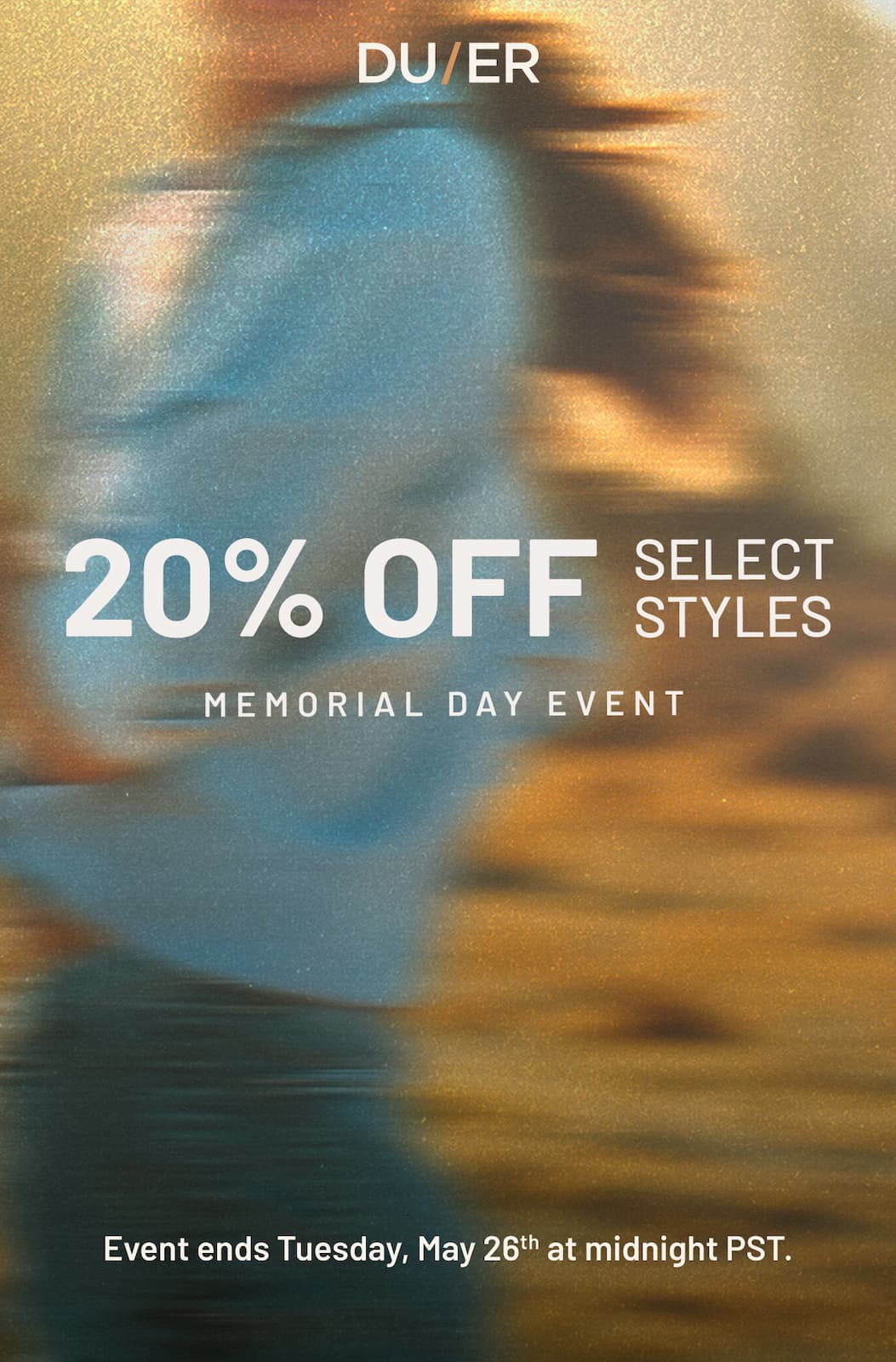 DUER | Memorial Day Event